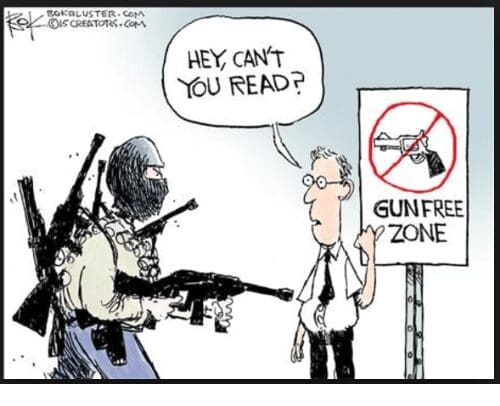 Cartoon: Gun-free zones: Hey, can’t you read?