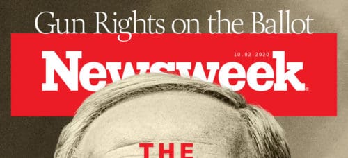 Our article on how this election will determine whether people can privately own guns makes the cover of Newsweek