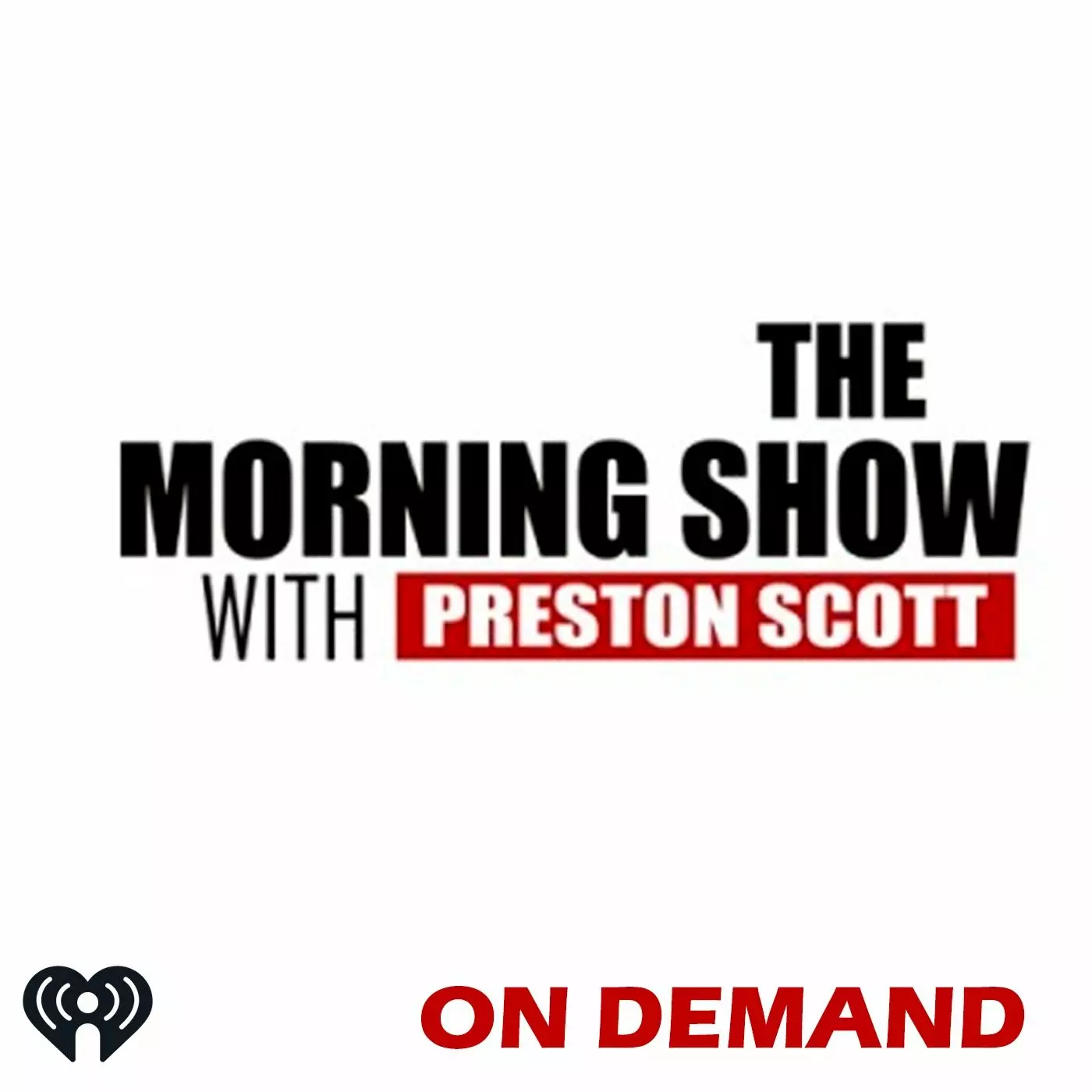 The Morning Show with Preston Scott