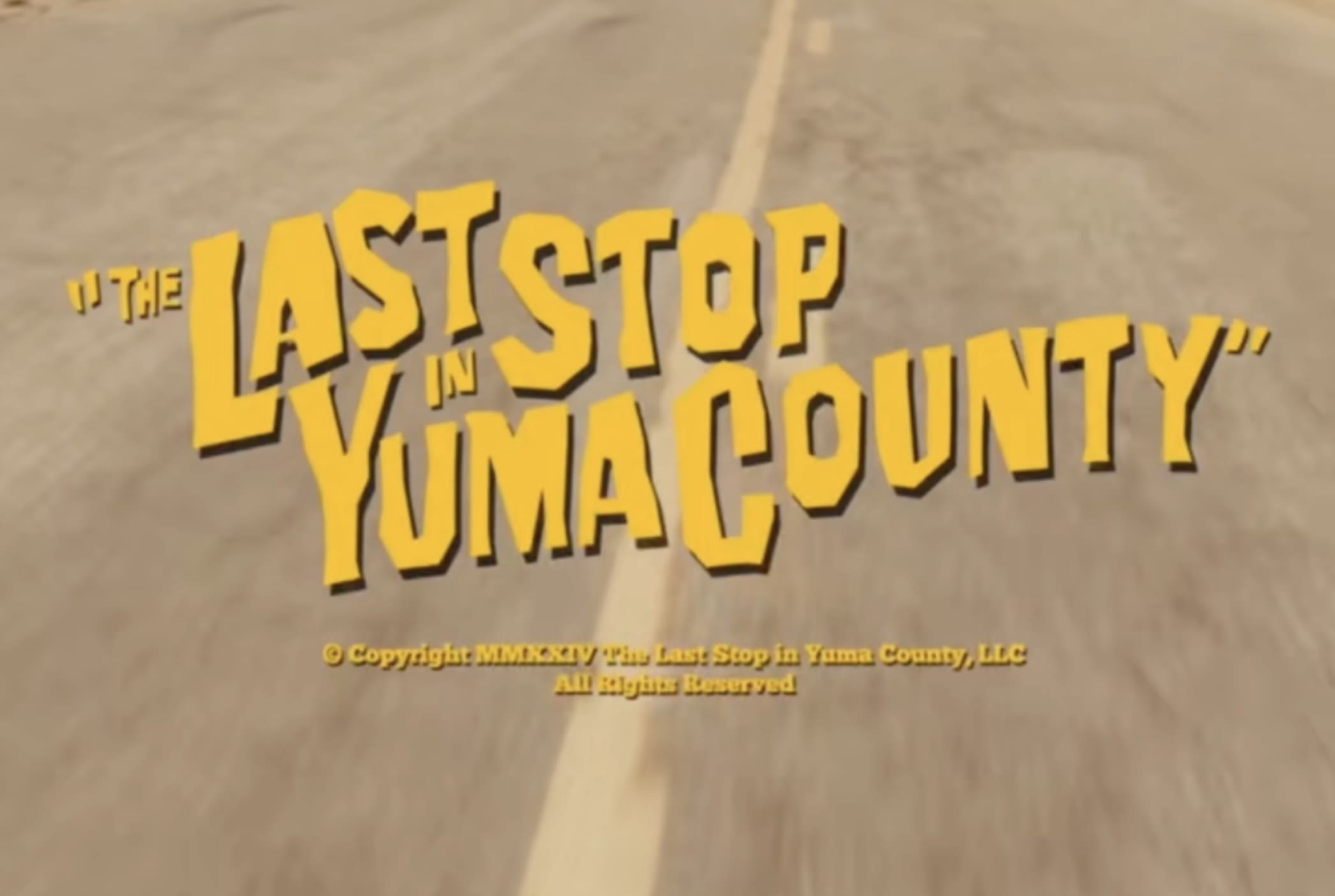 Last Stop in Yuma County